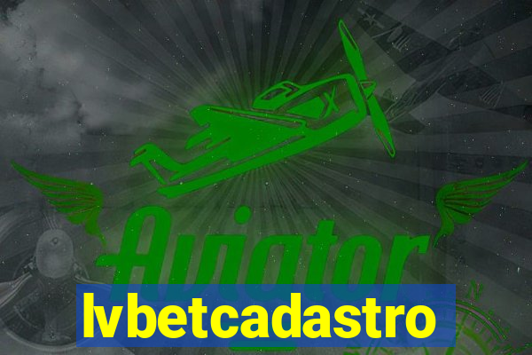 lvbetcadastro