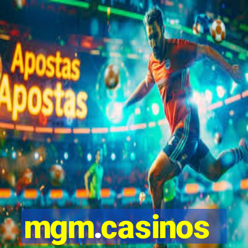 mgm.casinos