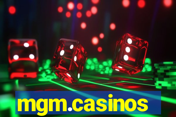 mgm.casinos