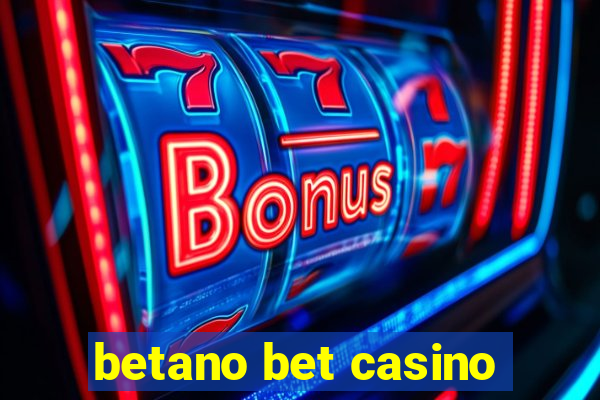 betano bet casino