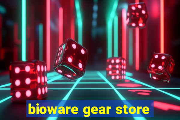 bioware gear store