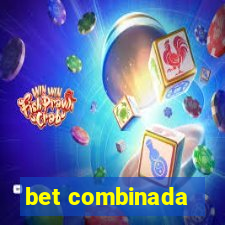 bet combinada