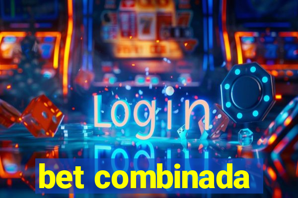 bet combinada