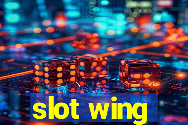 slot wing