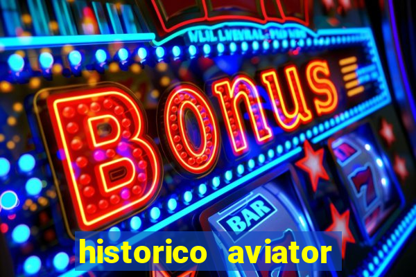 historico aviator estrela bet