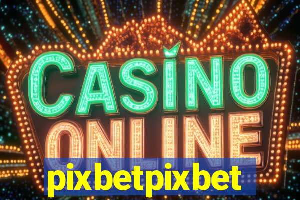 pixbetpixbet