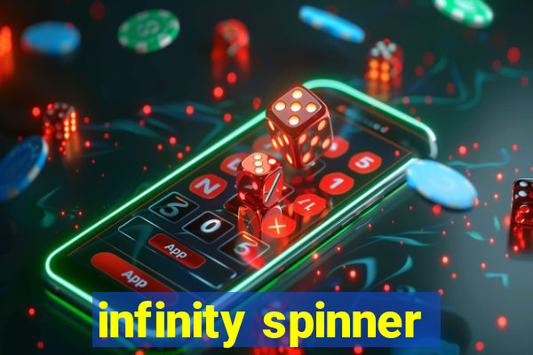 infinity spinner