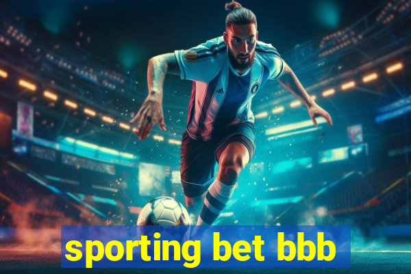 sporting bet bbb