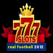 real football 2012