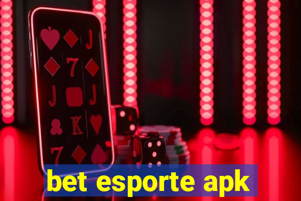 bet esporte apk