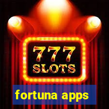 fortuna apps