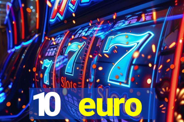 10 euro startguthaben online casino