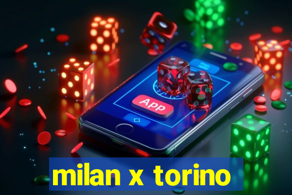 milan x torino