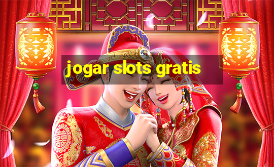 jogar slots gratis