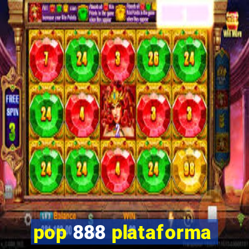 pop 888 plataforma