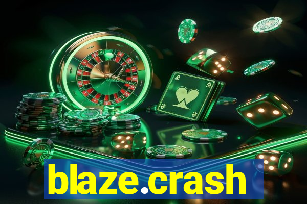 blaze.crash