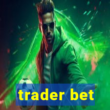 trader bet