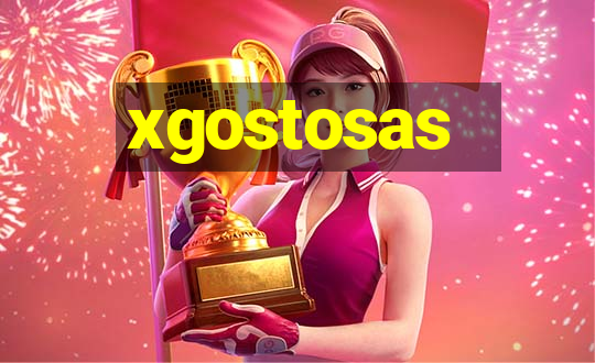 xgostosas