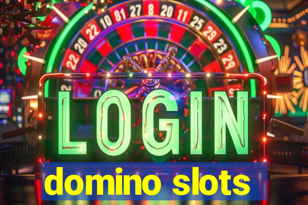 domino slots