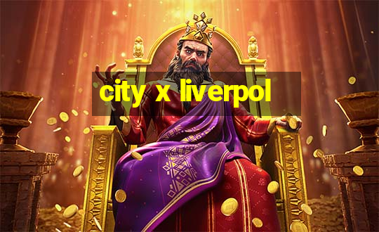 city x liverpol