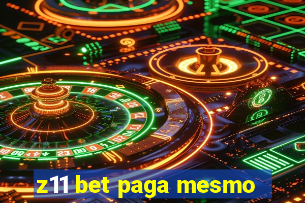 z11 bet paga mesmo