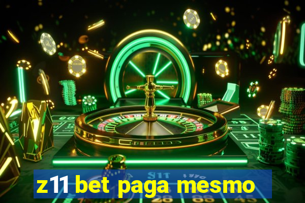 z11 bet paga mesmo