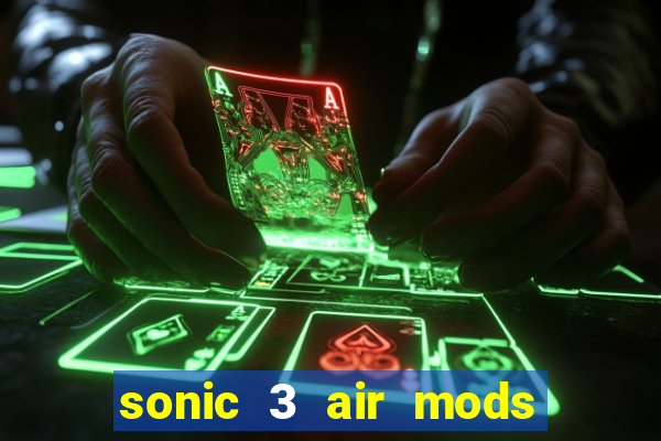 sonic 3 air mods extra slot metal sonic