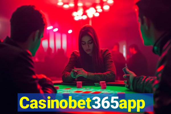 Casinobet365app