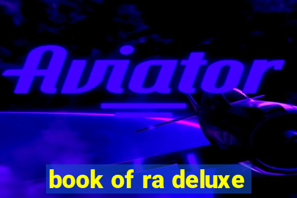 book of ra deluxe