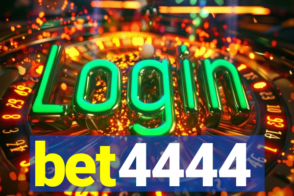 bet4444