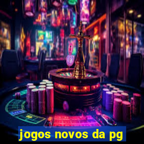 jogos novos da pg