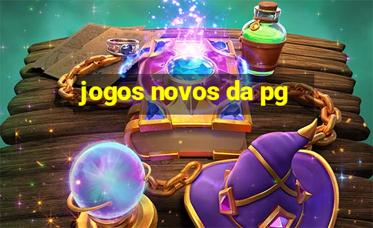 jogos novos da pg