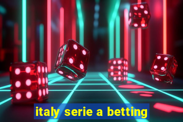 italy serie a betting