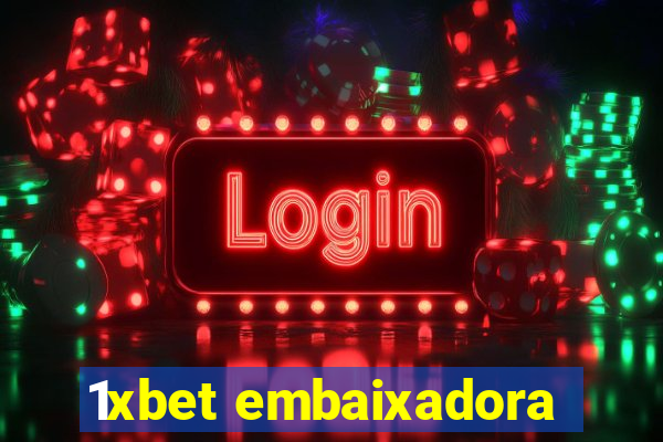 1xbet embaixadora