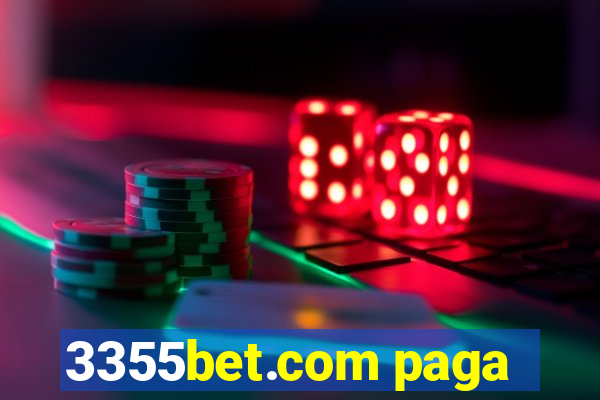 3355bet.com paga