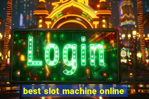 best slot machine online