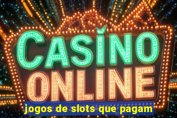 jogos de slots que pagam