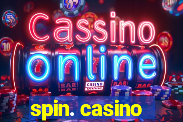 spin. casino