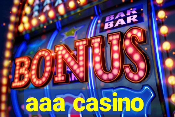 aaa casino