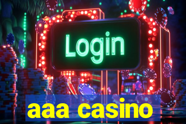 aaa casino