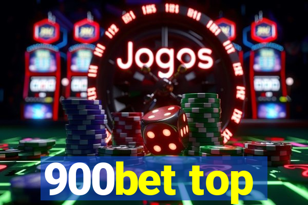 900bet top