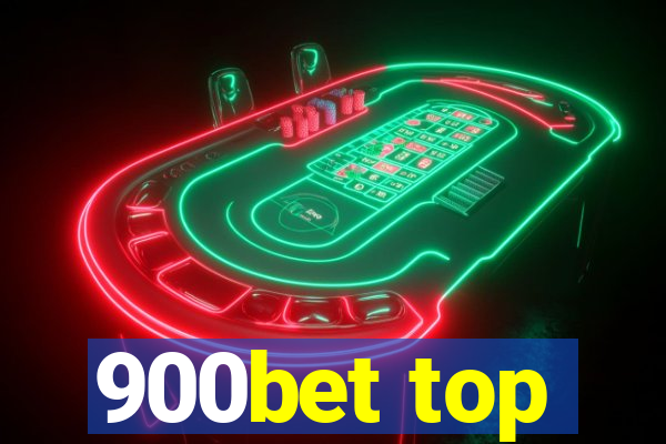 900bet top