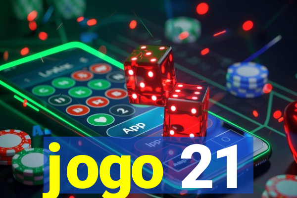 jogo 21