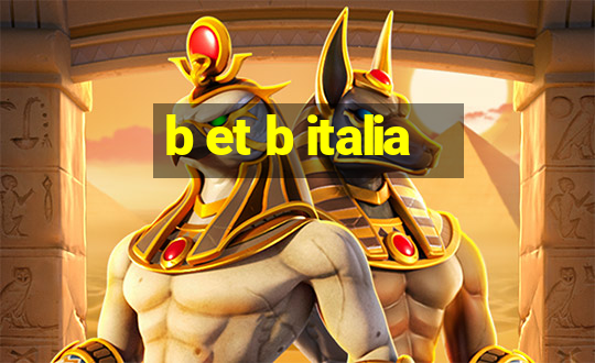 b et b italia