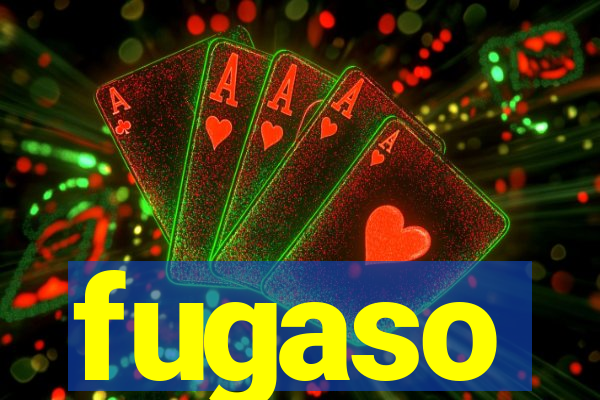 fugaso