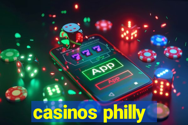 casinos philly