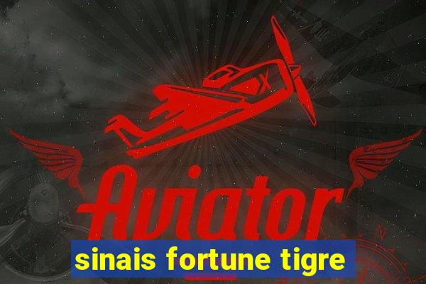 sinais fortune tigre