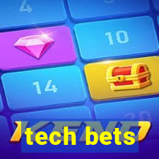 tech bets