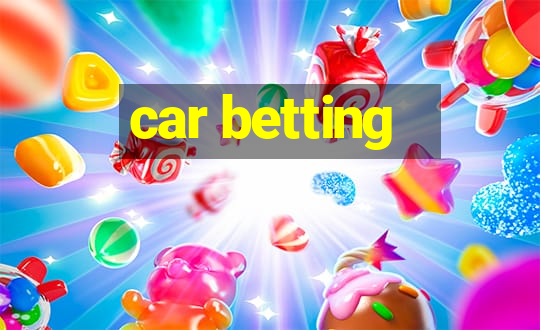 car betting