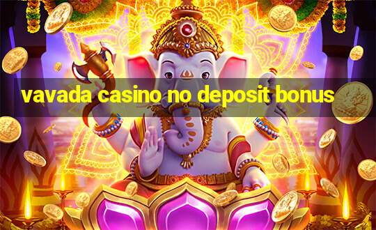 vavada casino no deposit bonus